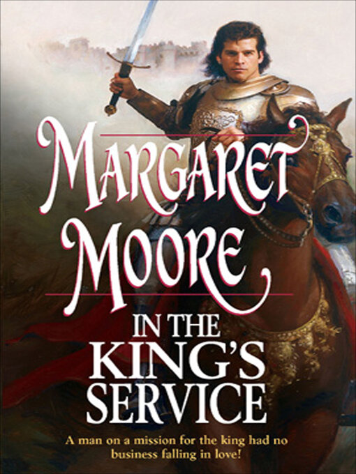 Title details for In the King's Service by Margaret Moore - Wait list